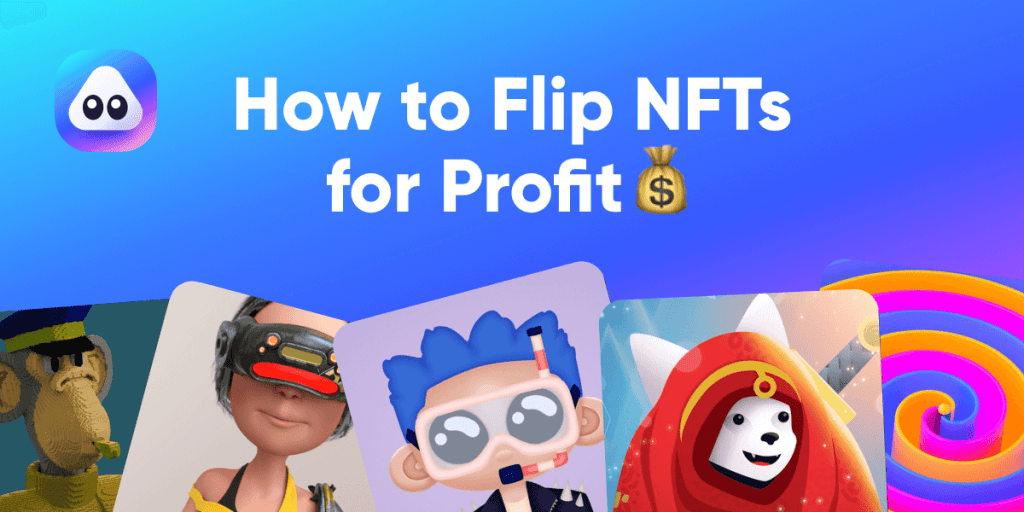 NFT Trading (Flipping): The Ultimate Guide to Profiting from Digital Assets